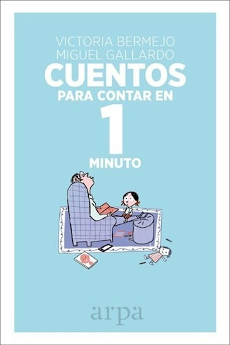 Cuentos Para Contar En 1 Minuto