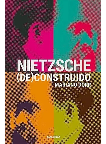 Nietzsche De Construido - Dorr Mariano - Galerna Di - #l