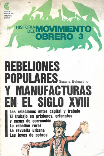 Rebeliones Populares En El Siglo X V I I I - Susana Belmarti