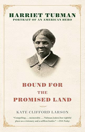 Book : Bound For The Promised Land Harriet Tubman Portrait.