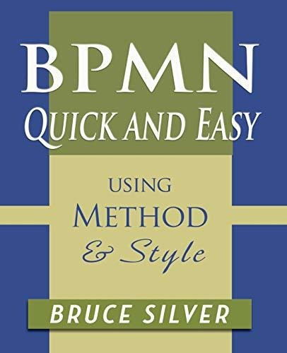 Book : Bpmn Quick And Easy Using Method And Style Process..
