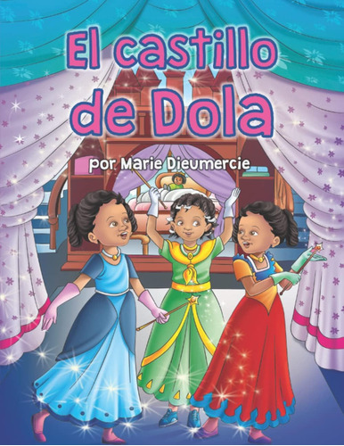 Libro: El Castillo De Dola (spanish Edition)