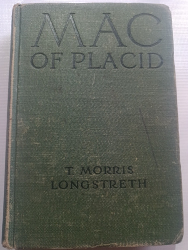 Libro Antiguo 1920 Mac Of Placid T. Morris En Inglés 