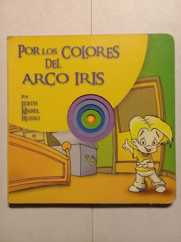 Por Los Colores Del Arco Iris - Edith Mabel Russo - 2006 -