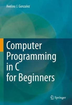 Computer Programming In C For Beginners  Avelino Hardaqwe