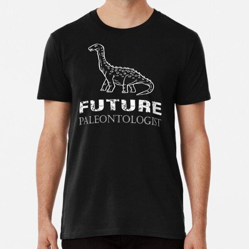 Remera Top Fun Future Paleonthologist Dinosuar Lover Diseño 