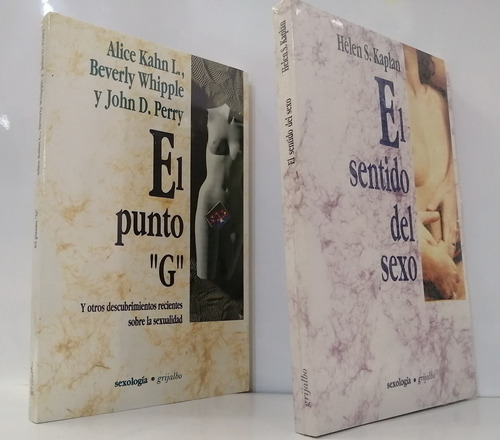 El Sentido Del Sexo  Y El Punto G Helen S Kaplan Y Alice K.