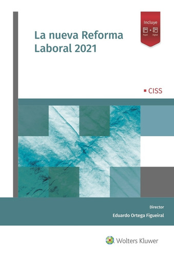 Libro La Nueva Reforma Laboral 2021