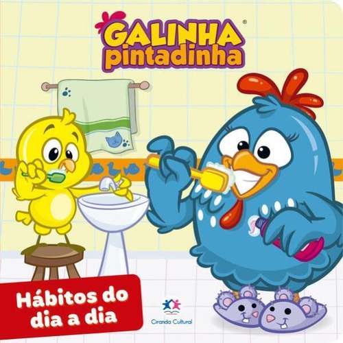 Galinha Pintadinha - Hábitos Do Dia A Dia