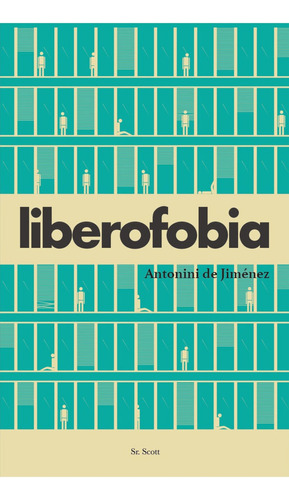 Libro Liberofobia - Antonini De Jimenez