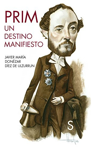 Libro Prim. Un Destino Manifiesto De Donézar Diéz De Ulzurru