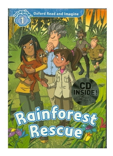 Oxford Read And Imagine 1: Rainforest Rescue Mp3 Pack Kel Ed