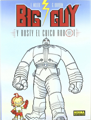 Big Guy Y Rusty Chico Robot  -  Miller, Frank