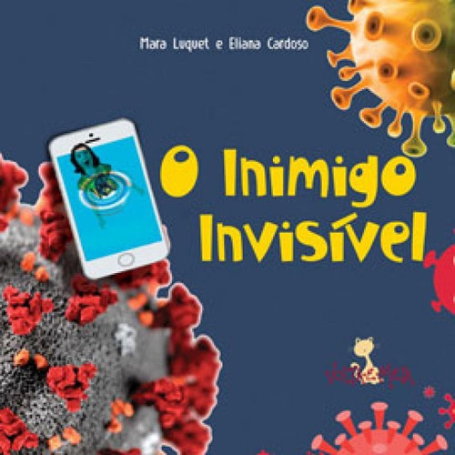 O Inimigo Invisivel, De Luquet, Mara. Editora Volta E Meia, Capa Mole Em Português