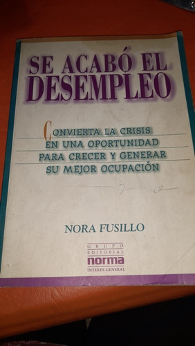 Se Acabó El Desempleo Nora Fusillo Casa92