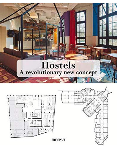 Libro Hostels A Revolutionary New Concept (cartone) - Vv. Aa