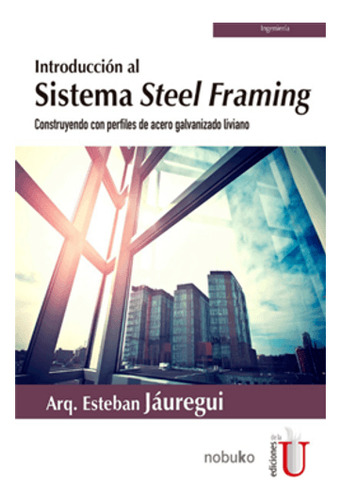 Libro Introduccion Al Sistema Steel Framing