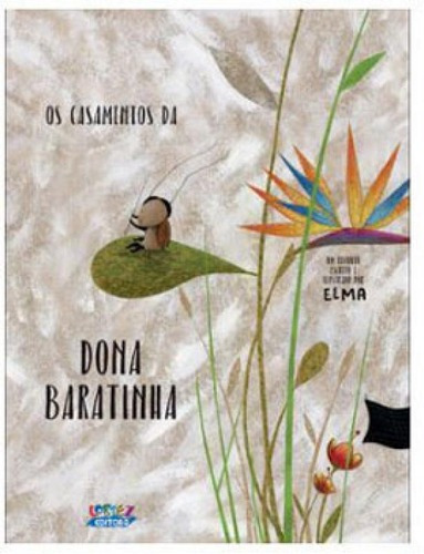 Os Casamentos Da Dona Baratinha, De Elma. Editora Cortez, Capa Mole Em Português