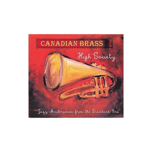 Canadian Brass High Society Digipack Usa Import Cd Nuevo