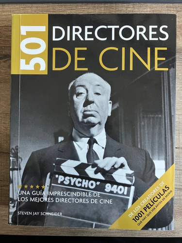 501 Directores De Cine Guia Imprescindible Steven Schneider