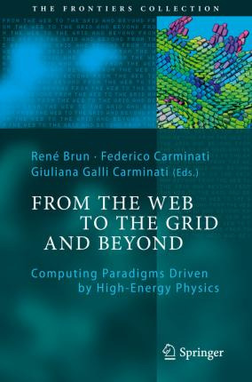 Libro From The Web To The Grid And Beyond : Computing Par...