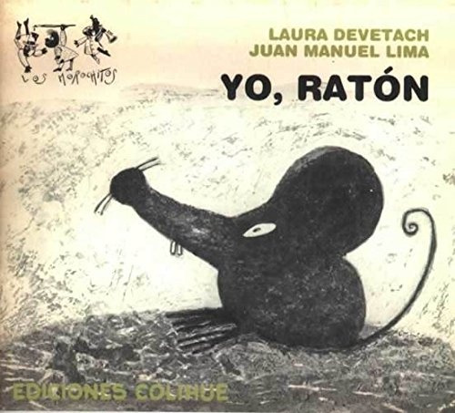 Yo, Ratón - Devetach - Lima
