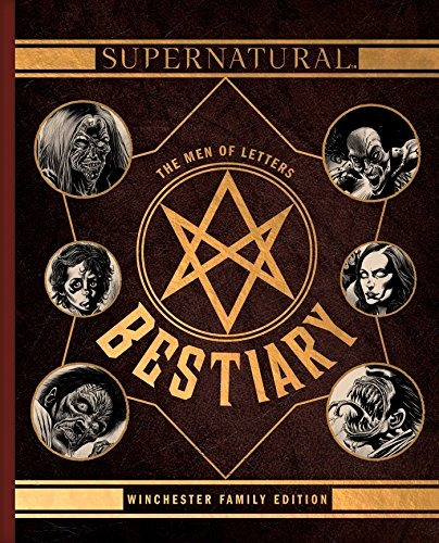 Book : Supernatural: The Men Of Letters Bestiary: Winches...