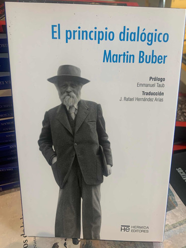 El Principio Dialógico. Martin Buber