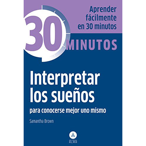 30 Minutos Interpretar Los Sue/os - Brown - Alma - #d