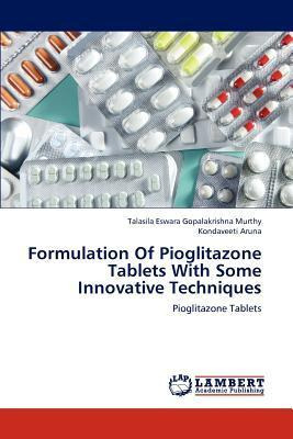 Libro Formulation Of Pioglitazone Tablets With Some Innov...
