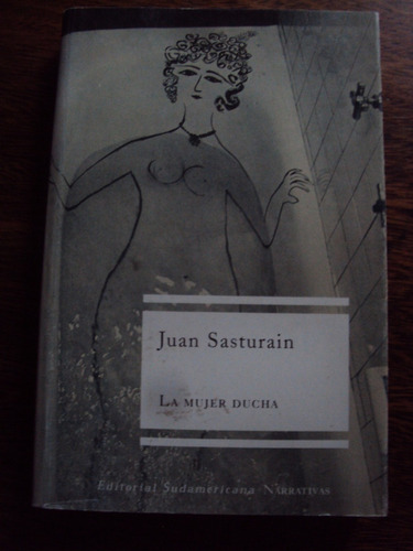 Juan Sasturain La Mujer Ducha