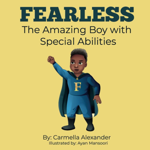 Libro:  Fearless The Amazing Boy With Special Abilities