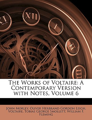 Libro The Works Of Voltaire: A Contemporary Version With ...