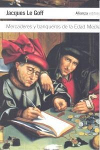 Mercaderes Y Banqueros De La Edad Media - Le Goff, Jacques
