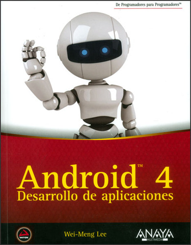 Android 4. Desarrollo De Aplicaciones ( Libro Nuevo Y Origi