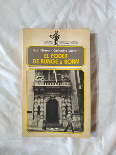 El Poder De Bunge & Born - Green - Laurent