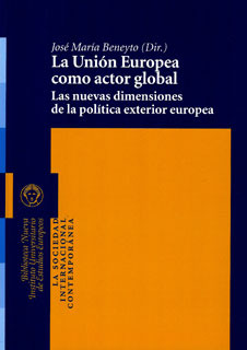 La Unión Europea Como Actor Global Las Nuevas Dimensiones De