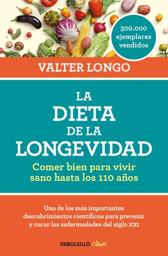 Libro La Dieta De La Longevidad - Valter Longo