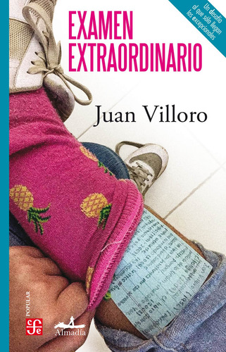 Examen extraordinario, de Villoro, Juan. Editorial Almadía, tapa blanda en español, 2020