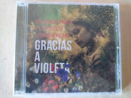 Cd Javiera Parra Y El Cuarteto - Gracias A Violeta