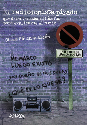 Libro El Radiofonista Pirado - Sã¡nchez Alcã³n, Josã© Mar...