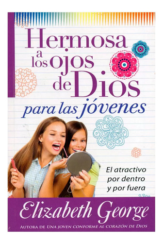 Hermosa A Los Ojos De Dios Para Las Jovenes