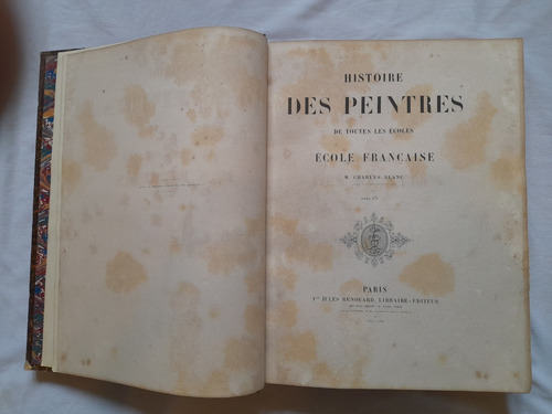 Historia De Los Pintores, Escuela Francesa, Charles Blanc
