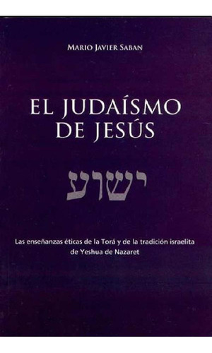 Libro - El Judaismo De Jesus