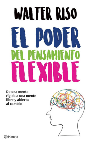El Poder Del Pensamiento Flexible