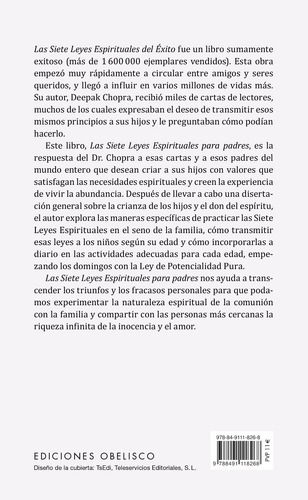 Las siete leyes espirituales para padres: Cómo guiar a tus hijos hacia el éxito y la realización, de Chopra, Deepak. Editorial Ediciones Obelisco, tapa blanda en español, 2022