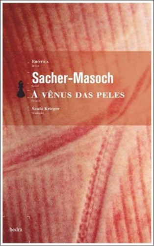 A Vênus Das Peles [bolso], De Sacher-masoch, Leopold Von. Editora Hedra, Capa Mole Em Português