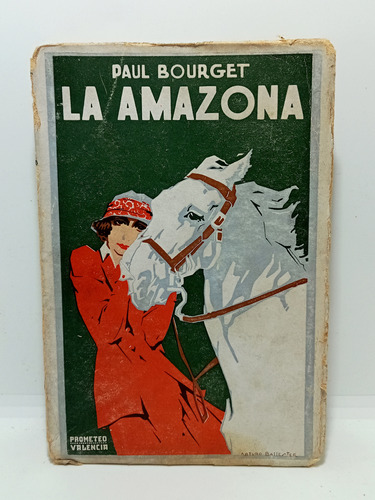 La Amazona - Paul Bourget - Literatura Francesa - Novela 