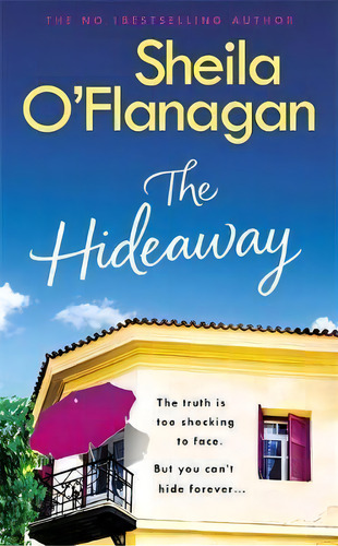 The Hideaway, De O'flanagan,sheila., Vol. 1. Editorial Headline Publishing Group, Tapa Blanda En Inglés