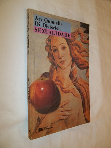 Livro - Sexualidade - Ary Quintella E Di Dieterich 